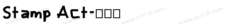 Stamp Act字体转换